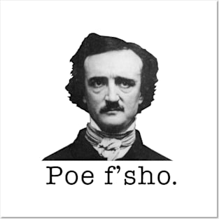 Poe F' Sho. Posters and Art